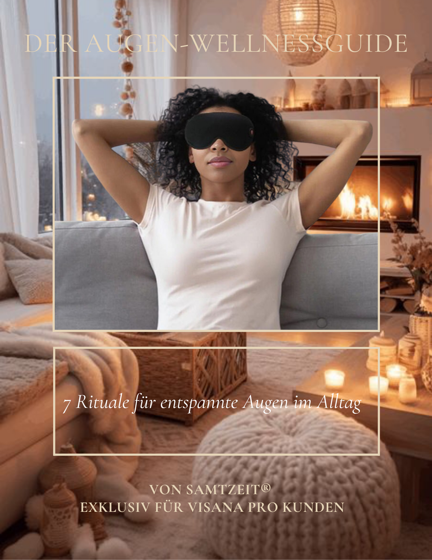 Augen Wellness Guide - 7 Rituale für entspannte Augen im Alltag (PDF)