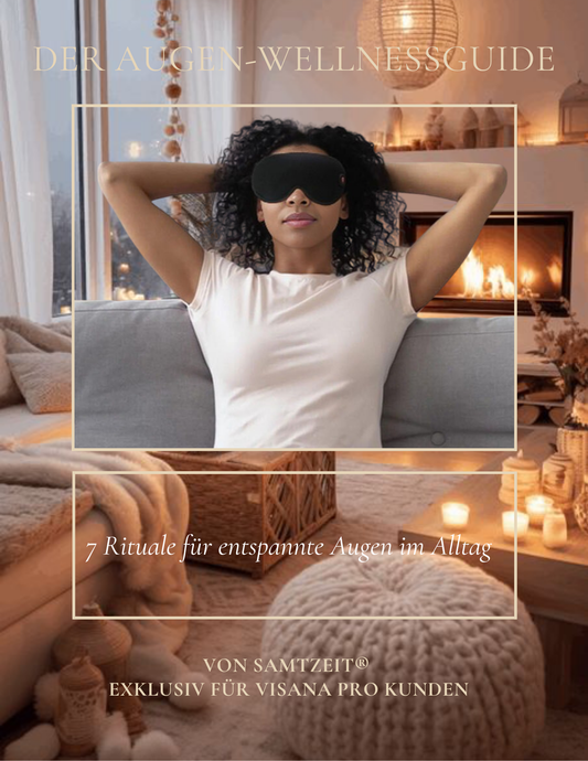 Augen Wellness Guide - 7 Rituale für entspannte Augen im Alltag (PDF)